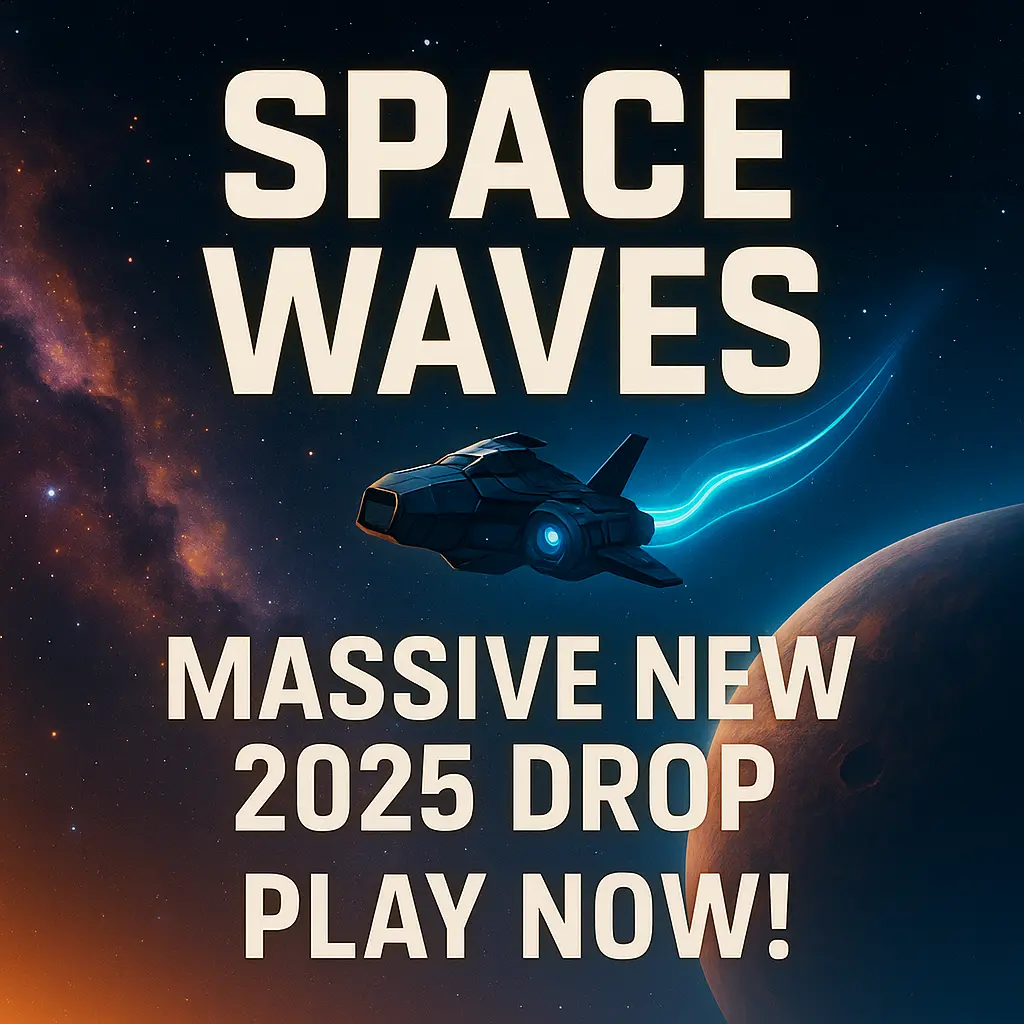 Space Waves: Massive New 2025 Drop – Play Now!